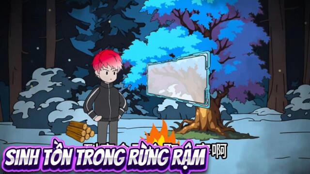 Full 01-50: Sinh Tồn Trong Rừng Rậm || Như yên Sub