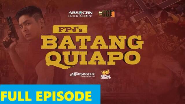 FPJ's Batang Quiapo Full Episode 641 August 5 2025