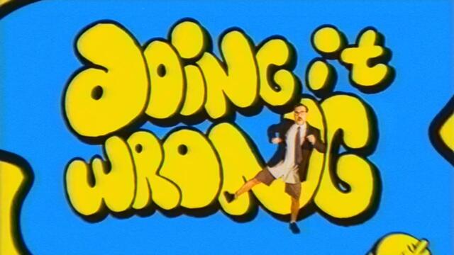 Adam Buxton - Doing It Wrong (Official Video)