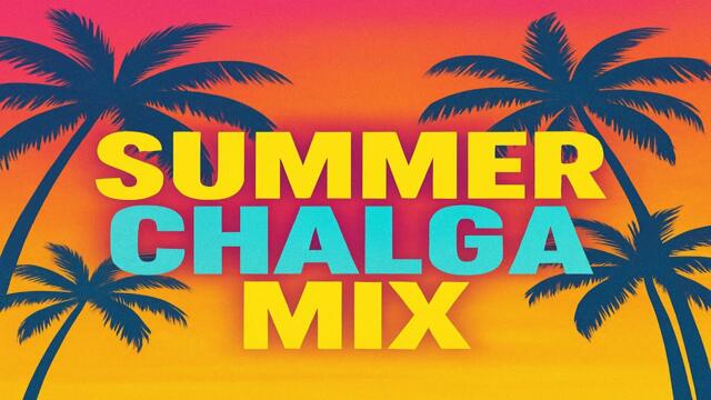 Summer Chalga MIX by DJ Burlaka