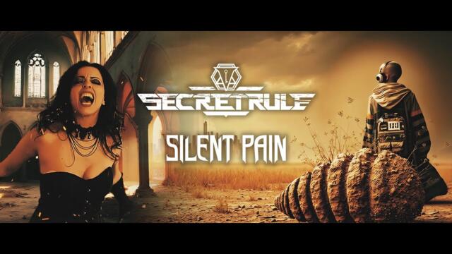 SECRET RULE – Silent Pain (Official Music Video | Female-Fronted Modern Metal)