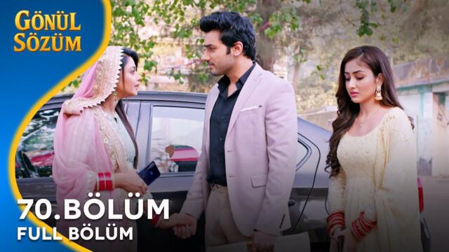 Gönül Sözüm Hint Dizisi 70. Bölüm @kanal7