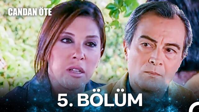Candan Öte 5. Bölüm