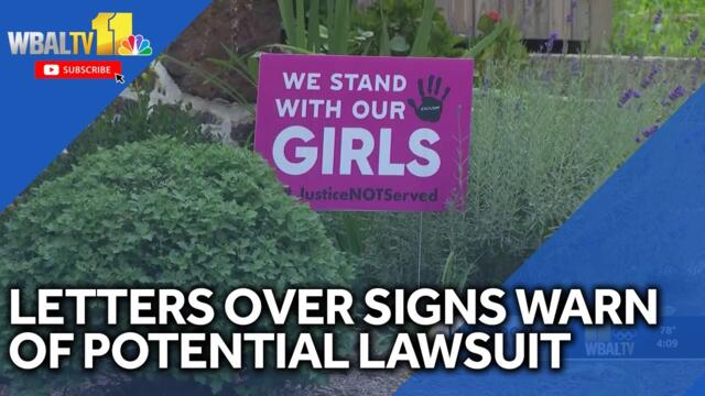 Signs lead to notice of possible legal action