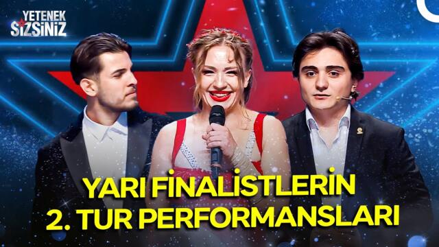 Yarı Finalistlerin 2.Tur Performansları | Yetenek Sizsiniz 15. Bölüm