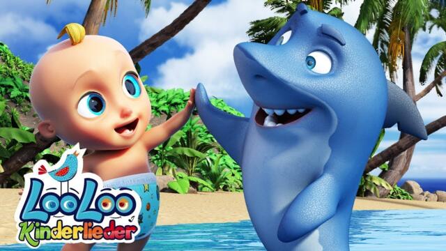 🦈Baby Hai (Baby Shark Deutsch)- Musik für Kinder | LooLoo Kinderlieder