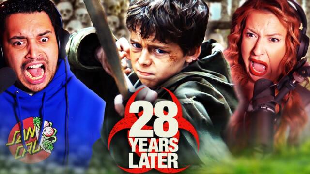 28 YEARS LATER (2025) MOVIE REACTION - THIS IS NOT WHAT WE EXPECTED!  - FIRST TIME WATCHING - REVIEW