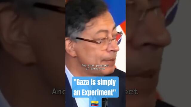 Columbian President On Gaza