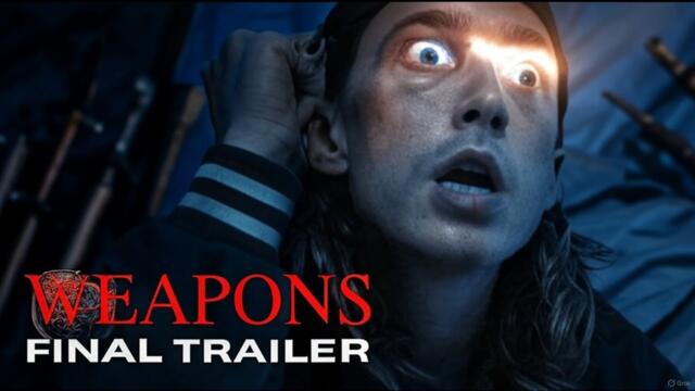 Weapons | The Final Trailer | In Theaters Friday