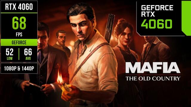 RTX 4060 on Mafia The Old Country - 1080p & 1440p with DLSS 4!