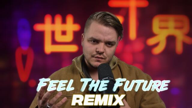 IMPROVER - Feel the Future (Remix Style)