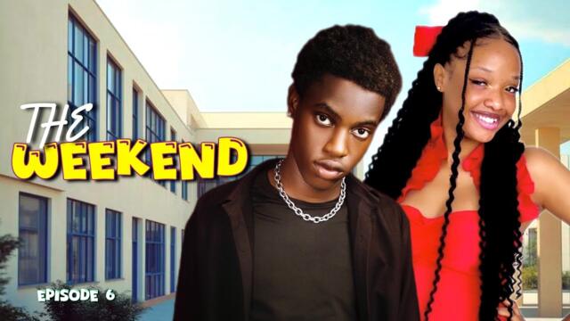 THE WEEKEND - (Episode 6) Lil Hezx