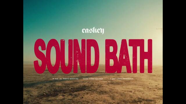 Caskey - Sound Bath (Official Video)