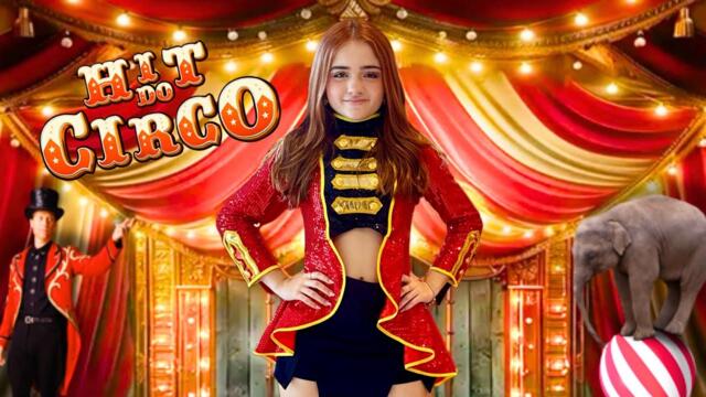HIT DO CIRCO (Clipe Oficial) Mily Pinho