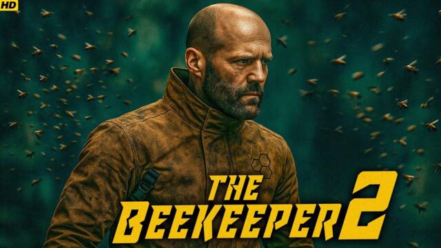 The Beekeeper 2 - Hollywood English Movie | Blockbuster Jason Statham Action Full Movies In English