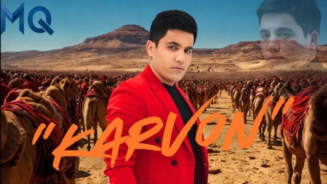 Muxlisbek Qurbonov - Karvon ( Yangi Premiera) (Official Video 2025)