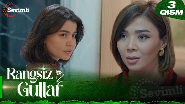 Rangsiz gullar 3-qism (milliy serial) | Рангсиз гуллар  3-қисм (миллий сериал)