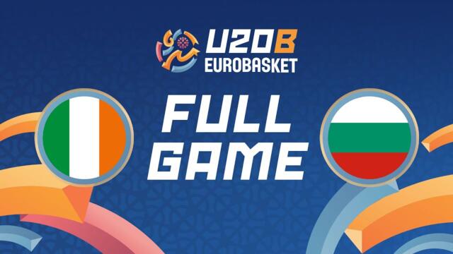 Qualifying Round | Ireland v Bulgaria | Full Basketball Game | FIBA U20 Women's EuroBasket 2025 DivB