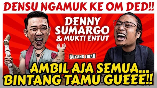 DENNY SUMARGO: OM DED PASANG DONG LOGO CLOSE THE DOOR DI PODCAST GUE❗- Praz Teguh - Densu