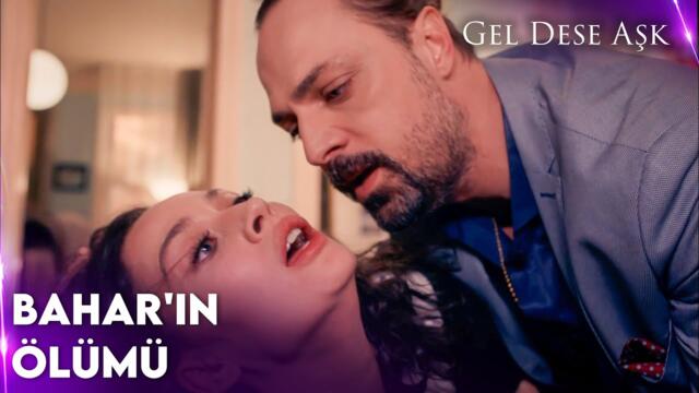 Barlas öz kızını katletti! | Gel Dese Aşk 4. Bölüm