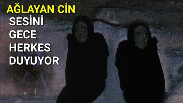 AĞLAYAN BİR CİN ÇEVRE SAKİNLERİ HER GECE ONU GÖRÜYOR Paranormal olaylar 