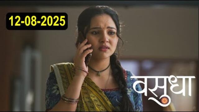 Vasudha today full episode 12 Agust 2025