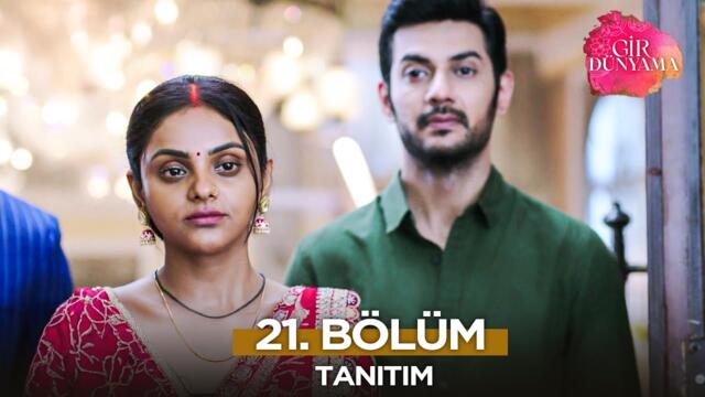 Gir Dünyama 21. Bölüm Fragmanı | 12 Ağustos Salı @GirDunyamaKanal7​