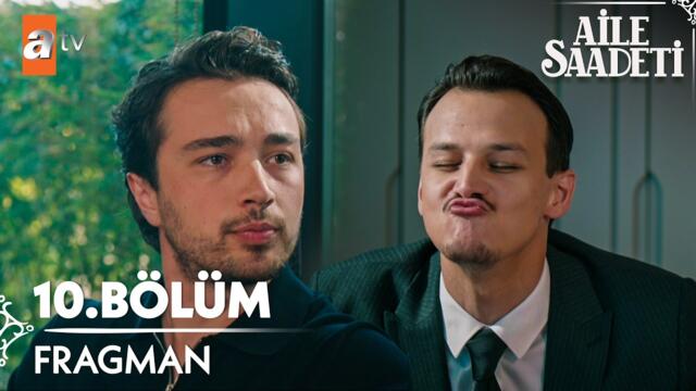 Aile Saadeti 10. Bölüm  Fragman | “O kızı etrafımda görmeyeceksin, sana söz.” @atvturkiye