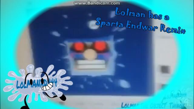 Lolman has a Sparta EndWar Remix
