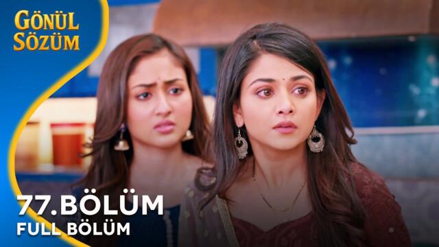Gönül Sözüm Hint Dizisi 77. Bölüm @kanal7