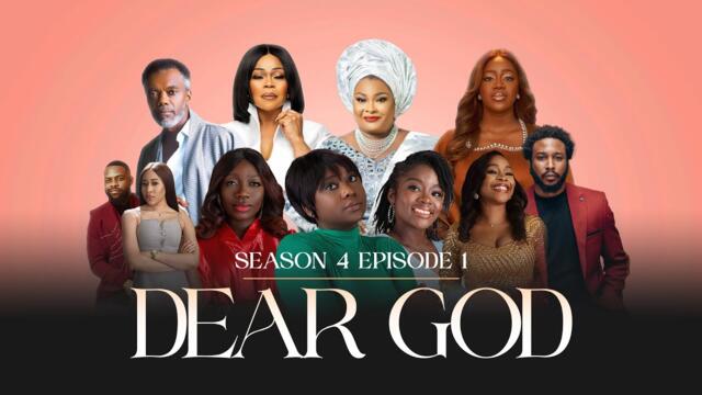 Dear God… | EP 1 | JUST US GIRLS SERIES | SEASON 4