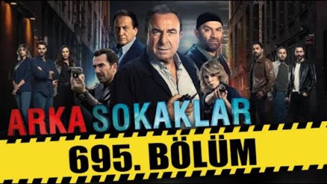 ARKA SOKAKLAR 695. BÖLÜM | FULL HD