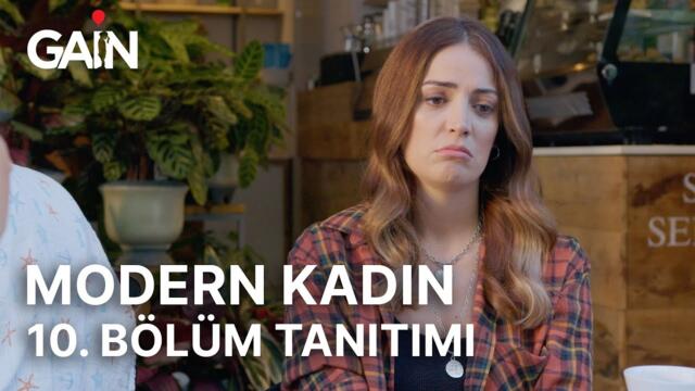 Modern Kadın | 10. Bölüm Tanıtımı (Sezon Finali) | 15 Ağustos'ta Sadece GAİN’de! 🎈