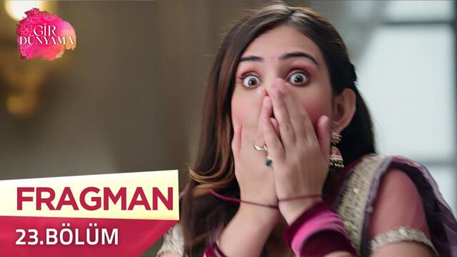 Gir Dünyama Hint Dizisi 23. Bölüm Fragmanı | 14 Ağustos Perşembe@kanal7​