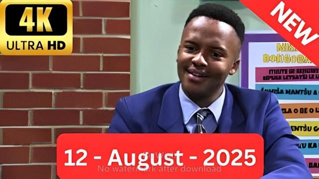 Skeem saam Today Full Episode 12 August 2025 Full Episode | Skeem saam Full Episode Today