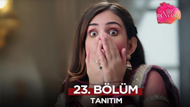 Gir Dünyama 23. Bölüm Fragmanı | 14 Ağustos Perşembe @GirDunyamaKanal7​