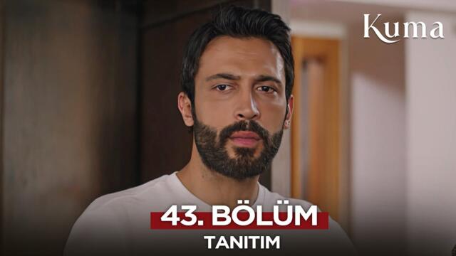 Kuma Dizisi 43. Bölüm Fragmanı | 14 Ağustos 2025