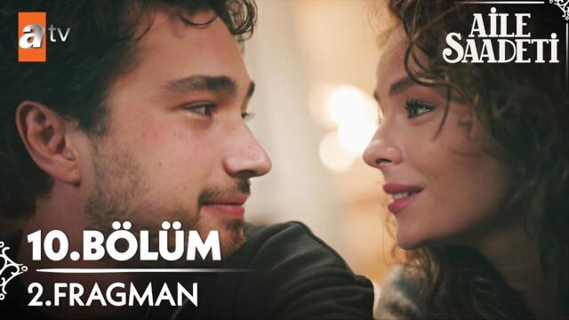 Aile Saadeti 10. Bölüm 2. Fragman | "Bu aşk mezar kadar derin!" @atvturkiye