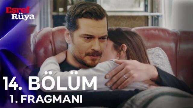 Eşref Rüya 14. Bölüm Fragmanı | 2 Sezon İlk Tanıtımı!