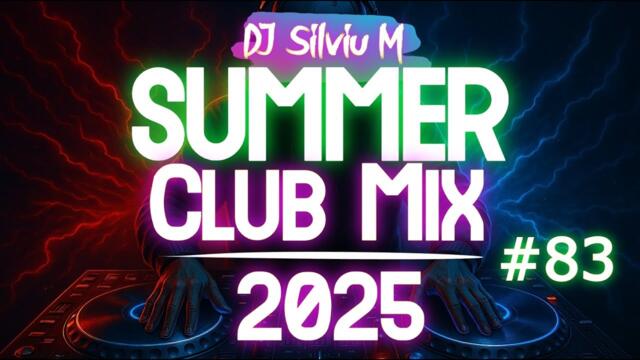 Party Summer Music Mix 2025 | DJ Club Dance Music 2025 | Best Remixes Of Popular Songs 2025 MEGAMIX