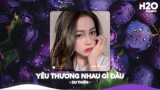 Yêu Thương Nhau Gì Đâu Remix, Yêu Thương Nhau Gì Đâu Mà Chỉ Toàn Là Niềm Đau🎼Top 25 Remix Thịnh Hành