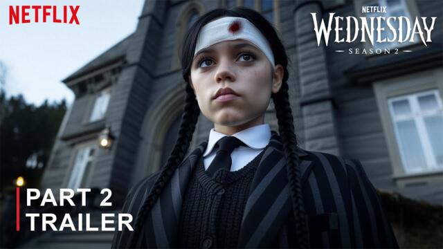 WEDNESDAY SEASON 2: PART 2 – TRAILER | September 3 | Netflix