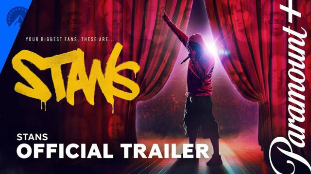 STANS | Official Trailer | Paramount+