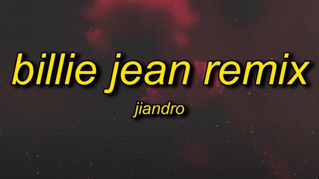Jiandro - Billie Jean Remix (His Eyes Were Like Mine)