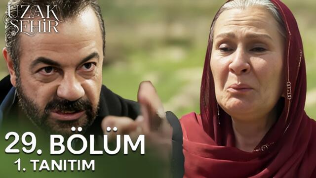 Uzak Şehir 29. Bölüm 1. "Senin devrin bitti!"