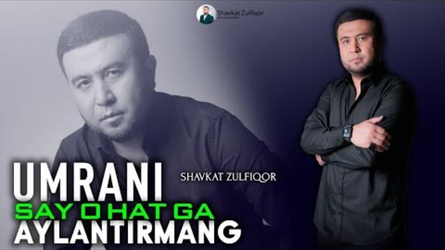 Shavkat Zulfiqor - Umrani sayohatga aylantirmang | Official Video Clip | 2025 | 