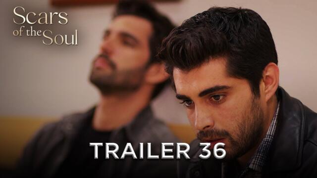 Scars of the Soul - Trailer 36 | Alaca English Subtitles