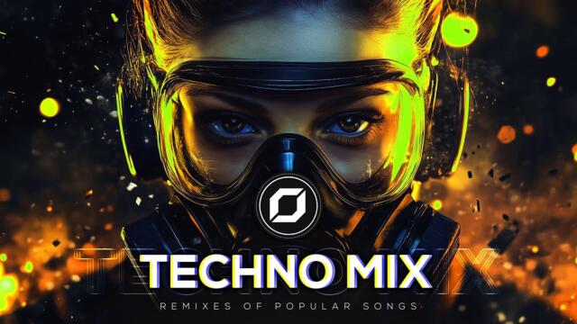 TECHNO MIX 2025 💣 Remixes Of Popular Songs 💣 Only Techno Bangers