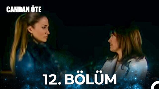 Candan Öte 12. Bölüm