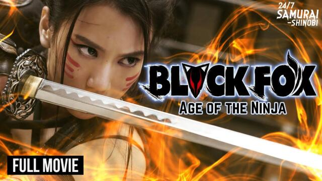 [Eng Dub] Epic Female Ninja Action - BLACKFOX (Full Movie) | 24-7 SAMURAI-SHINOBI